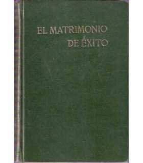 El matrimonio de éxito