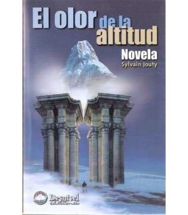 El olor de la altitud