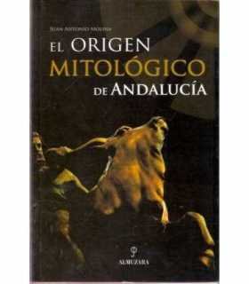 El origen mitológico de Andalucia