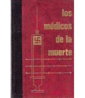 Los médicos de la muerte. Vol. 3: Los centros de e