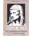 VRBS Roma. Vida y costumbres de los romanos. III R