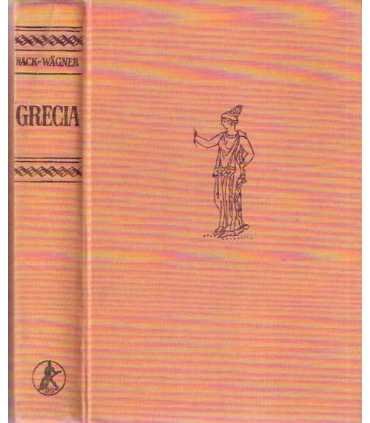 Grecia El país y el pueblo de los antiguos Helenos