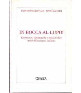 In bocca al lupo