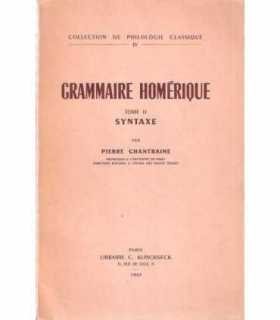 Grammaire homérique, tomo II. Syntaxe