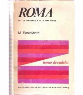 Roma de los orígenes a la última crisis
