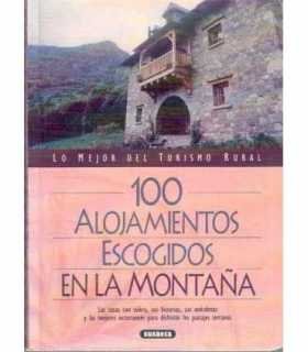 100 alojamientos escogidos en la montaña