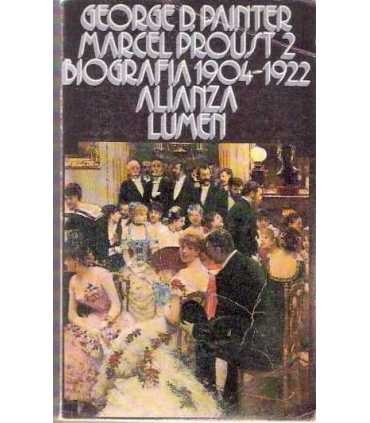 Marcel Proust. 2. Biografías 1904-1922