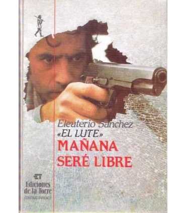Mañana seré libre
