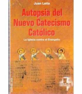 Autopsia del nuevo catecismo Católico. La Iglesia