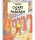 The aventures of Tintin. Cigars of the Pharaoh