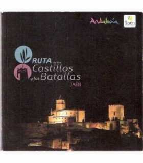 Rutas de los Castillos y las Batallas. Jaén