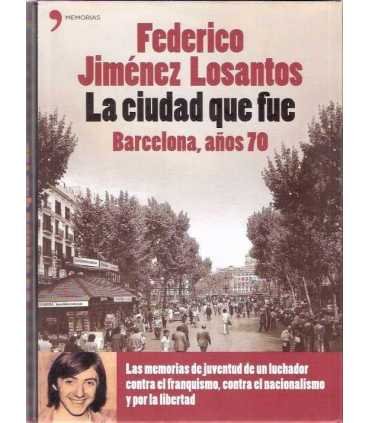 La ciudad que fue. Barcelona, años 70.