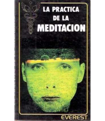 La práctica de la meditación