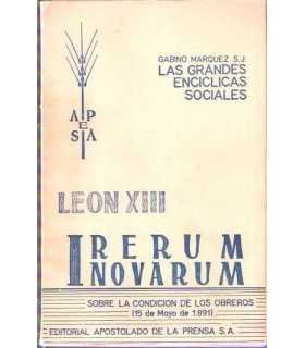 La Grandes Encíclicas Sociales. León XIII. Rerum n