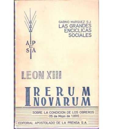 La Grandes Encíclicas Sociales. León XIII. Rerum n