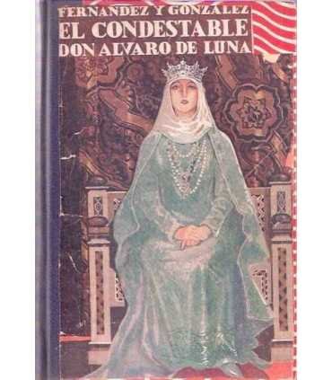 El Condestable Don Álvaro de Luna
