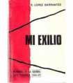 Mi exilio (1936-1951). Memorias de la Guerra Civil