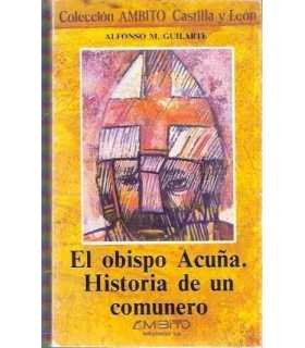El obispo acuña. Historia de un comunero