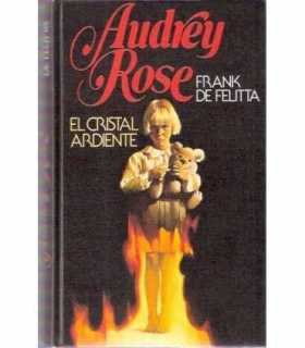 Audrey Rose El cristal ardiente