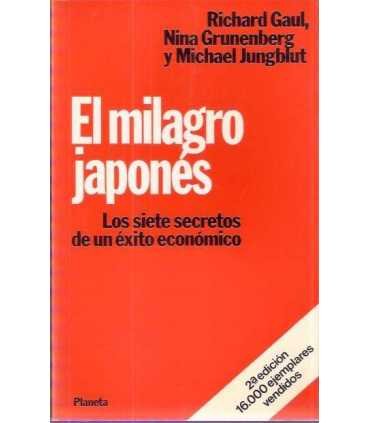 El milagro japonés. Los siete secretos de un éxito