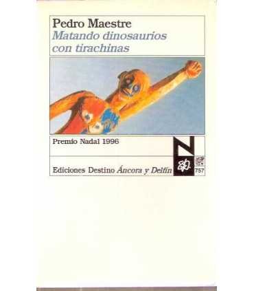 Matando dinosaurios con tirachinas