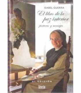 El libro de la paz interior. Pinturas y mensajes.