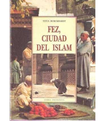 Fez, ciudad del Islam