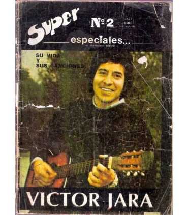 Super especiales nº 2. Víctor Jara. Su vida y sus