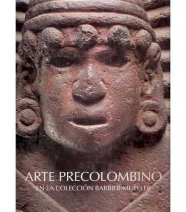 Arte Precolombino en la colección Barbier-Mueller