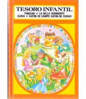Tesoro Infantil: Pinocho. La Bella Durmiente. Alic