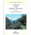 Andar por Sierra Nevada. Baja y Media montaña
