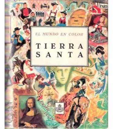 Tierra Santa. Jordania. Siria. Líbano. Israel