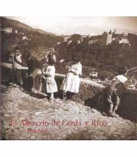 El Albayzin de Cerdá y Rico 1898-1909