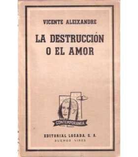 La destrucción o el amor