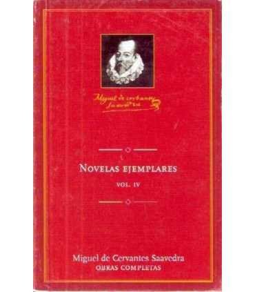 Novelas Ejemplares vol. IV: La señora Cornelia. El