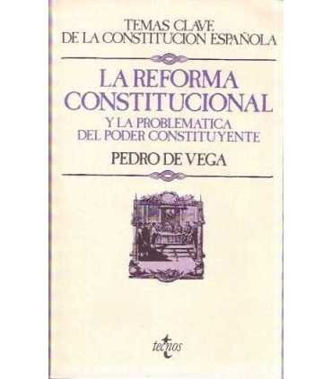 La reforma constitucional y la problemática del po