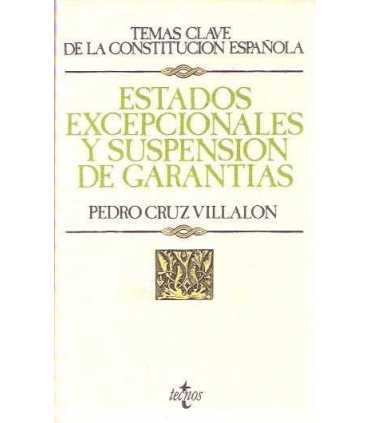 Estados excepcionales y suspensión de garantías