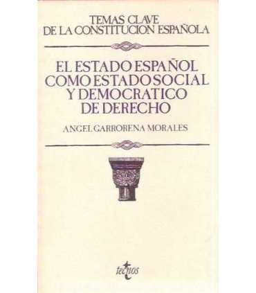 El Estado español como Estado Social y Democrático