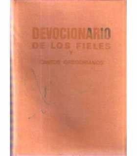 Devocionario de los fieles y cantos gregorianos
