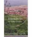 Caminantes no habrá caminos. Guía de caminos del e
