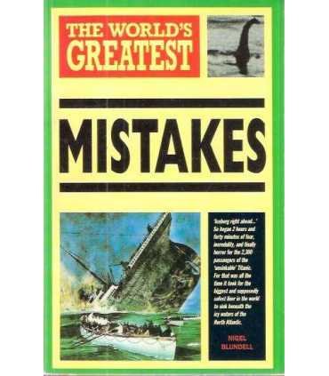 The world´s greatest Mistakes