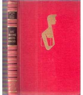 Los nuevos aristócratas