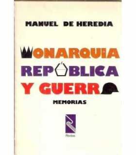 Monarquía, República y Guerra