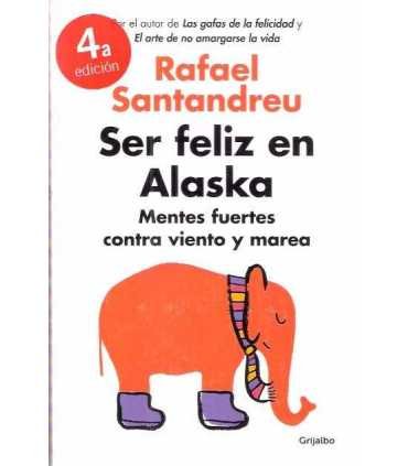 Ser feliz en Alaska
