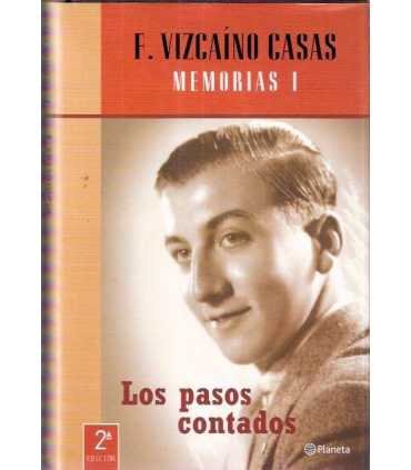 Los pasos contados. Memorias I.