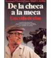 De la checa a la meca. Una vida de cine.