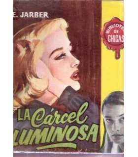 La cárcel luminosa tomo II.
