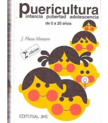 Puericultura. Infancia, pubertad, adolescencia. De