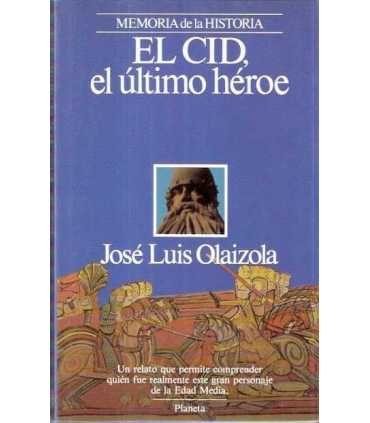 El Cid, el último héroe