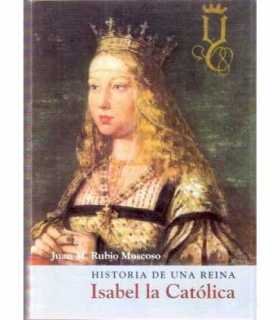 Historia de una reina Isabel la Católica
